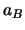 $\displaystyle a_B$