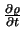 $ {\partial \varrho \over \partial t}$