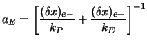 $\displaystyle a_E = \left[ {(\delta x)_{e-} \over k_P} + {(\delta x)_{e+} \over k_E} \right]^{-1}$