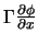 $ \Gamma {\partial \phi \over \partial x}$