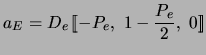 $\displaystyle a_E = D_e \, [\![ -P_e,\ 1 - {P_e \over 2},\ 0]\!]$