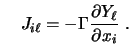 $\displaystyle \quad J_{i \ell}= -\Gamma \frac{\partial Y_{\ell}}{\partial x_i} \ .$