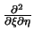 $ \frac{\partial^2}{\partial \xi \partial \eta}$