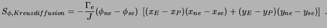 $\displaystyle S_{\phi, Kreuzdiffusion} = - \frac{\Gamma_e}{J} (\phi_{ne}-\phi_{...
... \ \left[ (x_E - x_P) (x_{ne}-x_{se}) + (y_E - y_P) (y_{ne}-y_{se}) \right] \ .$