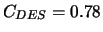 $C_{DES}=0.78$
