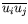 $ \overline {u_iu_j}$