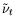 $ \tilde \nu_t$