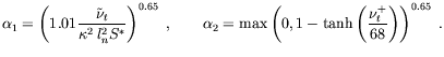 $\displaystyle \alpha_1= \left( 1.01 \frac{ \tilde \nu_t}{ \kappa^2 \: l_n ^2 S^...
..._2= \max \left( 0,1-\tanh \left( \frac{\nu_t^+}{68} \right) \right)^{0.65}
\; .$
