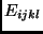 $ E_{ijkl}$