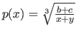 $ p(x) = \sqrt[3]{\frac{b+c}{x+y}}$