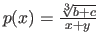 $ p(x) = \frac{\sqrt[3]{b+c}}{x+y}$