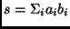 $s = \Sigma_i a_i b_i $